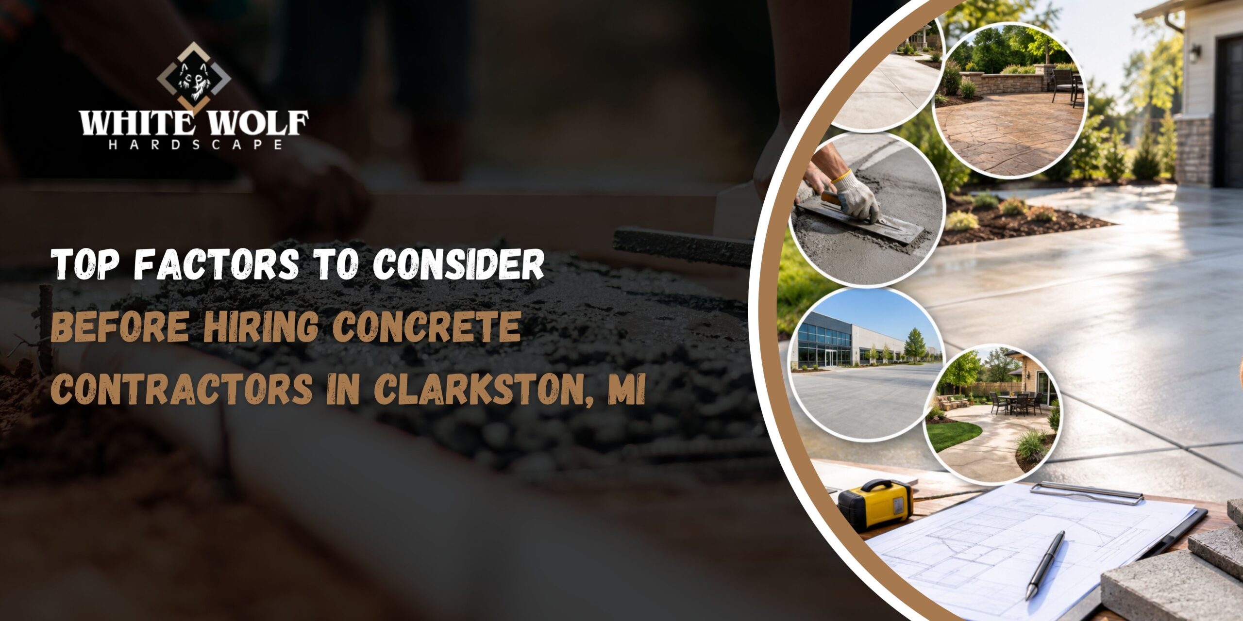 Top Factors to Consider Before Hiring Concrete Contractors in Clarkston, MI